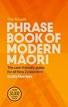 Raupo Phrasebook Of Modern Maori