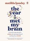 The Year I Met My Brain: A Travel Companion for Adults Who Have Just Found Out They Have ADHD