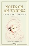Notes on an Exodus: An Essay