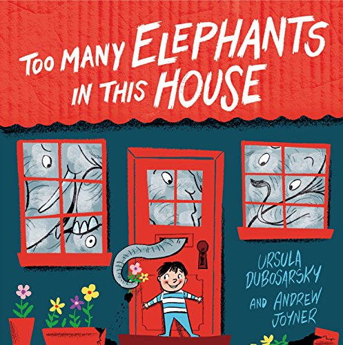 Cover of Too Many Elephants in This House