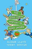 The Upsidedown History Of Down Under