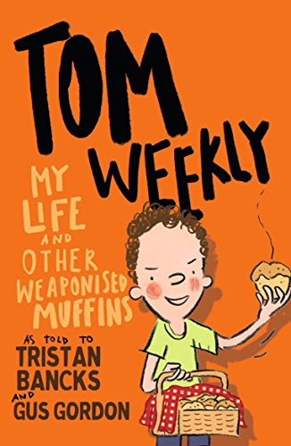 Cover of My Life and Other Weaponised Muffins