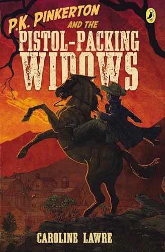 Cover of P. K. Pinkerton and the Pistol-Packing Widows