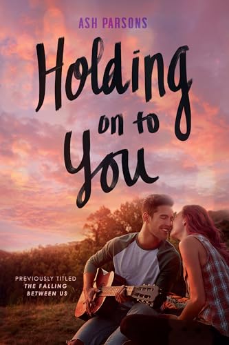 The Falling Between Us / Holding on to You book cover