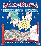 Max And Rubys Bedtime Book