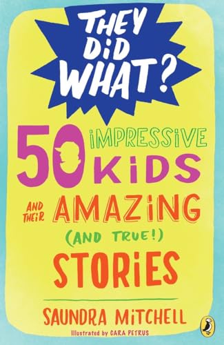 50 Impressive Kids and Their AmazingStories book cover