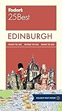Fodors Edinburgh 25 Best Fullcolor Travel Guide 4