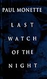 Last Watch Of The Night Essays Too Personal And Otherwise