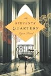 The Servants' Quarters