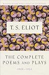 Complete Poems and Plays,: 1909-1950