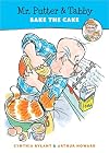 Mr. Putter & Tabby Bake the Cake