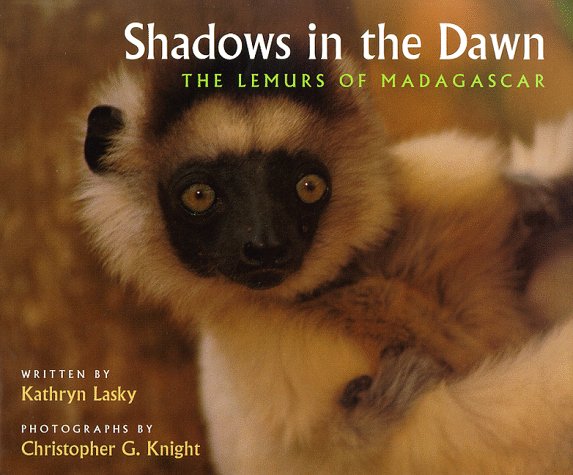 Shadows in the Dawn: The Lemurs of Madagascar book cover
