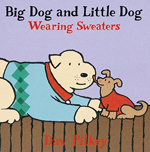 Big Dog and Little Dog Wearing Sweaters book cover