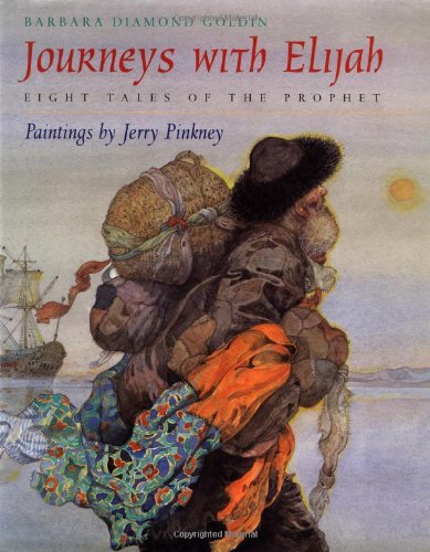 Journeys with Elijah (By: Jerry Pinkney,Barbara Diamond Goldin) cover