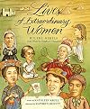 Lives of Extraordinary Women: Rulers, Rebels (and What the Neighbors Thought)