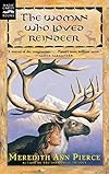 The Woman Who Loved Reindeer
