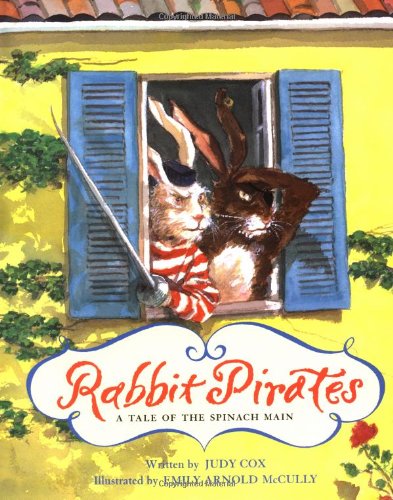 Rabbit Pirates: A Tale of the Spinach Main (With: Judy Cox) cover