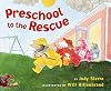 Preschool to the Rescue