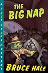 The Big Nap: A Chet Gecko Mystery