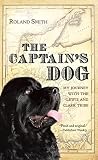 The Captains Dog My Journey With The Lewis And Clark Tribe