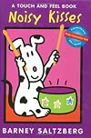 Noisy Kisses (Touch and Feel Books (Red Wagon))