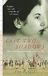 Cast Two Shadows: The American Revolution in the South