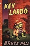 Key Lardo: A Chet Gecko Mystery