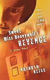 Sweet Miss Honeywell's Revenge