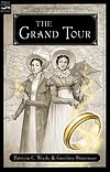 The Grand Tour, or, The Purloined Coronation Regalia