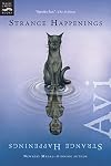 Strange Happenings: Five Tales of Transformation