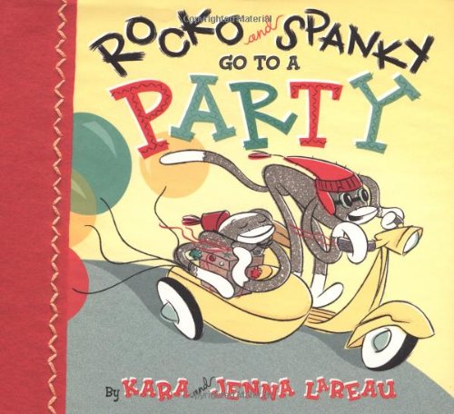 Rocko and Spanky Go to a Party book cover