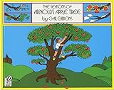 The Seasons Of Arnolds Apple Tree