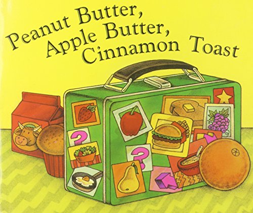 Cover of Peanut butter, apple butter, cinnamon toast
