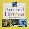 Animal Homes (Harcourt Science 2000 Grade 1)