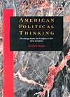 American political thinking : readings from the origins to the 21st century