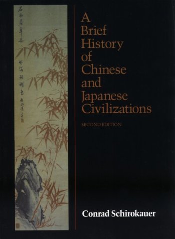 Details for: A brief history of Chinese and Japanese civilizations 