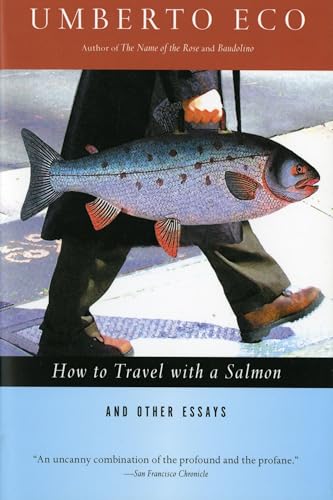 How to Travel with a Salmon & Other Essays book cover