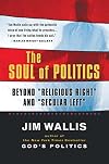 The Soul of Politics: Beyond "Religious Right" and "Secular Left"