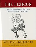 The Lexicon A Cornucopia Of Wonderful Words For The Inquisitive Word Lover