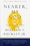 Nearer, My God: An Autobiography of Faith