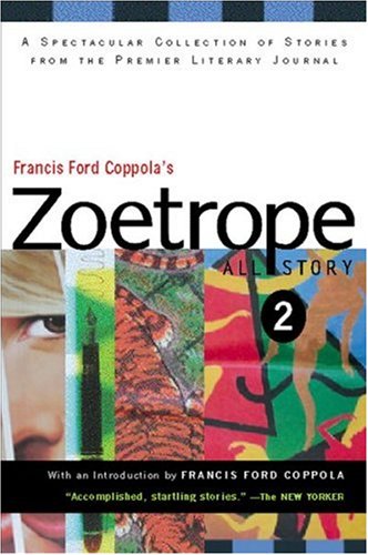 Francis Ford Coppola's Zoetrope: All-Story 2 book cover