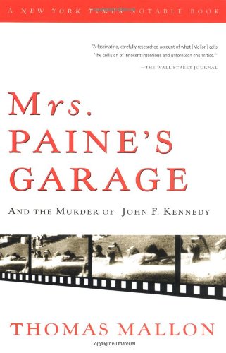 Mrs. Paine's Garage and the Murder of John F. Kennedy book cover