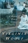 A Haunted House and Other Short Stories