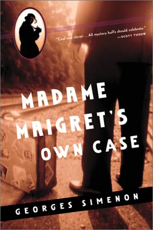 Madame Maigret's Own Case / The Friend of Madame Maigret / Madame Maigret's Friend book cover