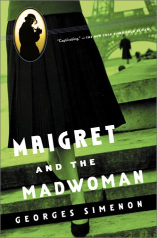 Maigret and the Madwoman / Maigret\'s Madwoman book cover