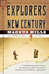 Explorers of the New Century