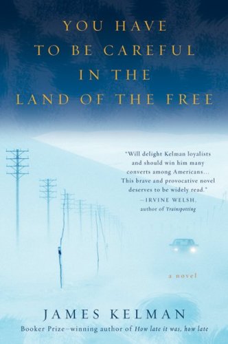You Have to be Careful in the Land of the Free book cover