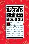 Crafts Business Encyclopedia: Revised Edition