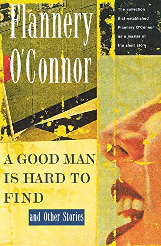A Good Man Is Hard to Find book cover