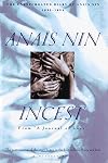 Incest: The Unexpurgated Diary of Anaïs Nin, 1932–1934